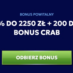 200 FS z bonusem 100% do 2 250 zł z bonus crabem
